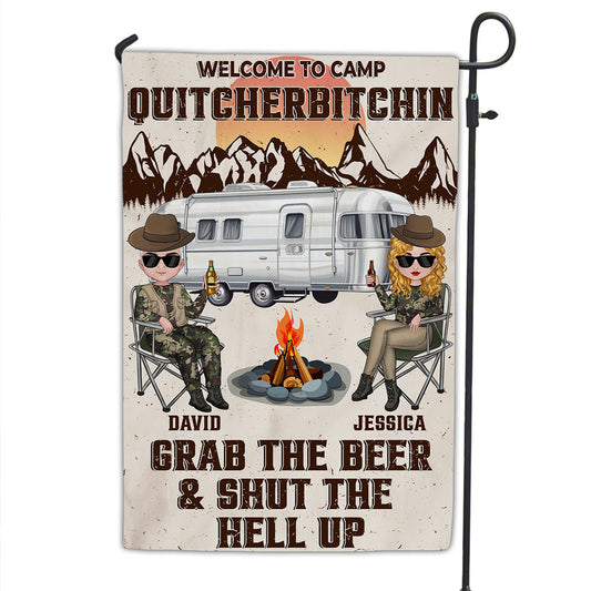 Welcome To Camp Quitcherbitchins - Personalized Custom Flag