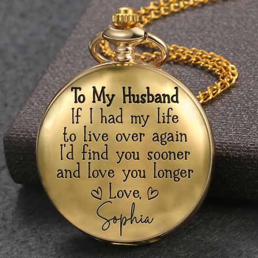 Love You Longer - Personalized Custom Pocket Watch