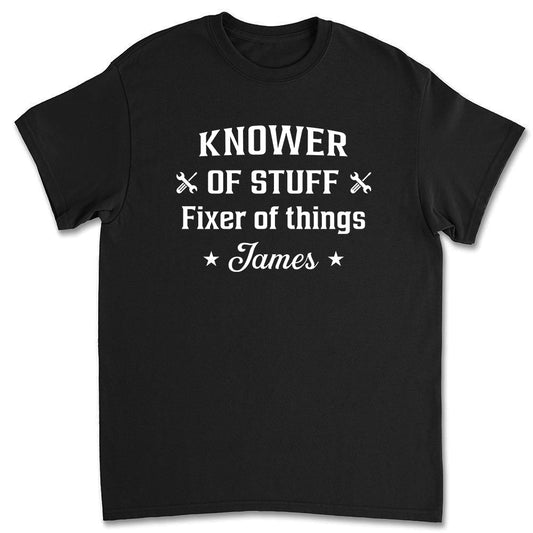 Fixer And Knower - Personalized Custom Shirt
