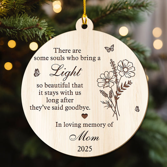 Your Light Stays Even After Goodbye - Personalized Custom Wood Ornament