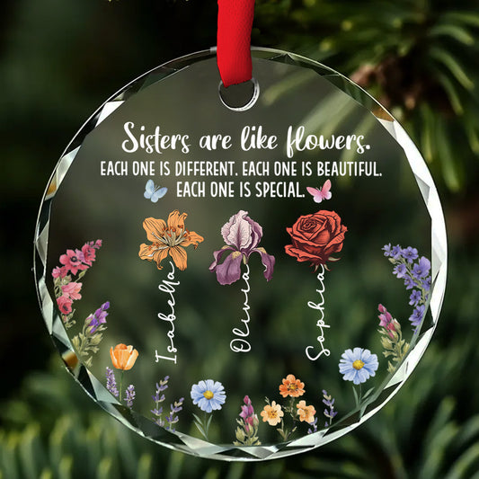 Sisters Bloom In Unique Beauty - Personalized Custom Glass Ornament