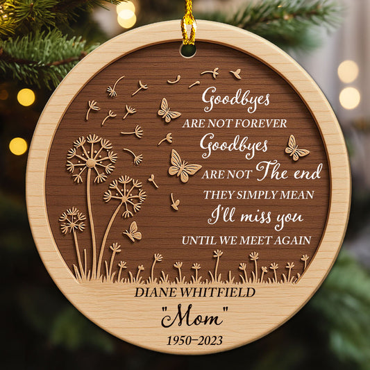 Until We Meet Again Someday - Personalized Custom 3D Effect Wood Ornament