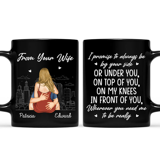 I Promise To Always By Your Side - Personalized Custom Coffee Mug