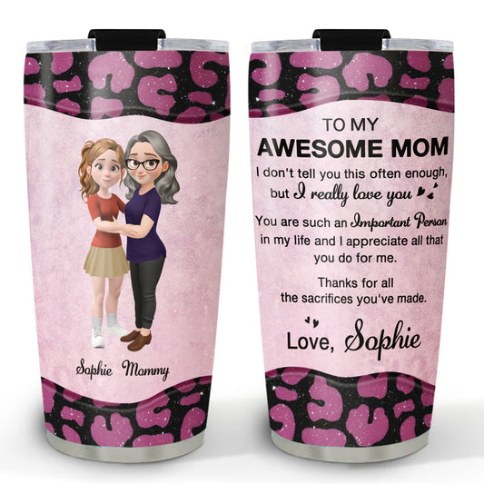 To My Awesome Mom - Personalized Tumbler