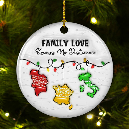 Family Love Knows No Distance EU Countries Version - Personalized Custom 3D Inflated Effect Ceramic Ornament