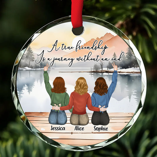 A True Friendship Is A Journey Without An End- Personalized Custom Glass Ornament