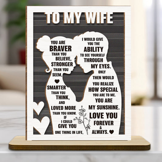 To My Beloved Wife - Personalized Custom 2-Layer Wood Plaque With Flat Base