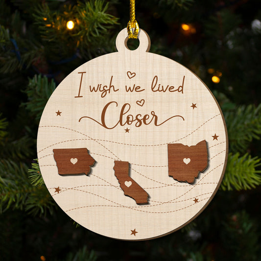 I Wish We Lived In The Same Neighborhood - Personalized Custom Freeshape 2-Layered Wood Ornament