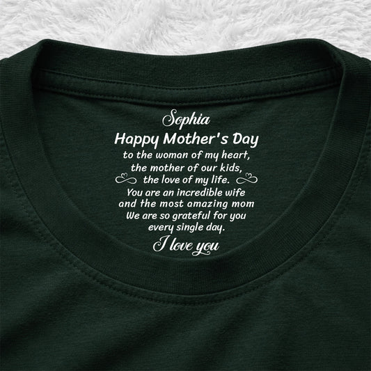 The Mother Of Our Kid - Personalized Custom Inside Neck Print T-Shirt