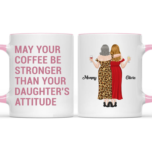 Strong Coffee, Stronger Daughters - Personalized Custom Accent Mug