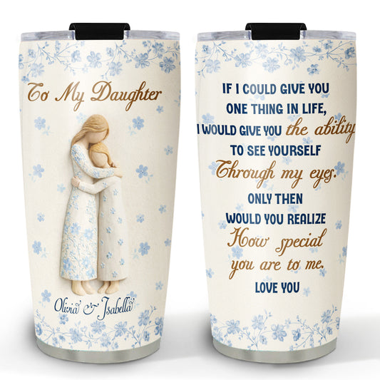 Special You Are To Me Girl - Personalized Custom Tumbler