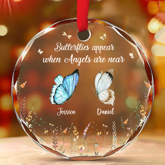 Butterflies Appear When Angels Are Near - Personalized Custom Glass Ornament