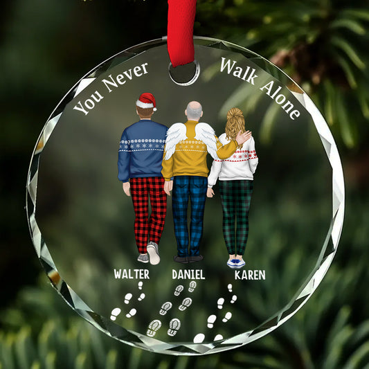 You Never Walk Alone - Personalized Custom Glass Ornament