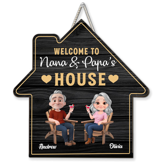 Welcome To Nana & Papa House - Personalized Wood Sign