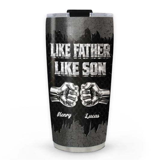 Like Father Like Son - Personalized Custom Tumbler