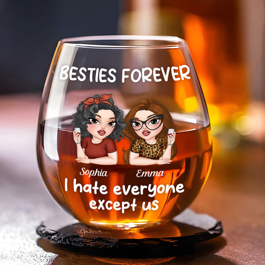Hate Everyone Except Us - Personalized Wine Glass