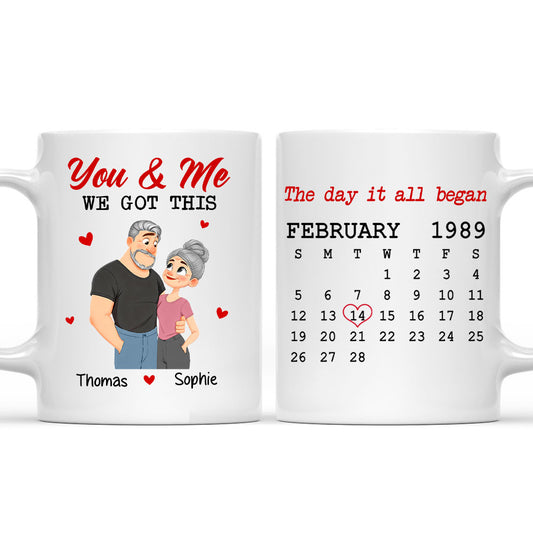 You And Me Got This - Personalized Custom Coffee Mug