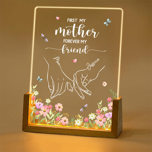 First My Mother Forever My Friend - Personalized Custom Night Light