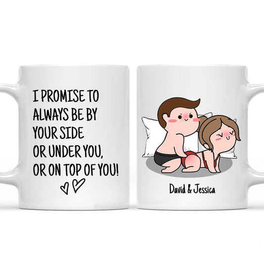 I Promise To Always Be By Your Side - Personalized Coffee Mug