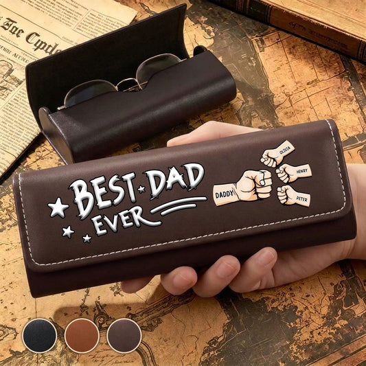 Best Daddy Ever - Personalized Custom Leather Eyeglass Case