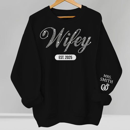 Wifey Est Anniversary Wedding Gifts For Him And Her - Personalized Custom Sweatshirt