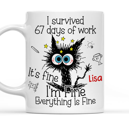Six Seven Days Of Work - Personalized Custom Coffee Mug