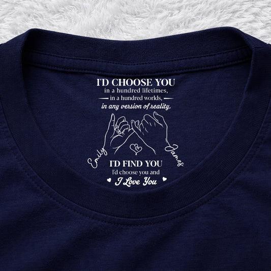 In Any Version Of Reality - Personalized Custom Inside Neck Print T-Shirt