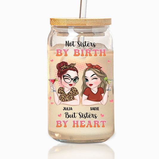 Sisters By Heart - Personalized Custom Glass Can