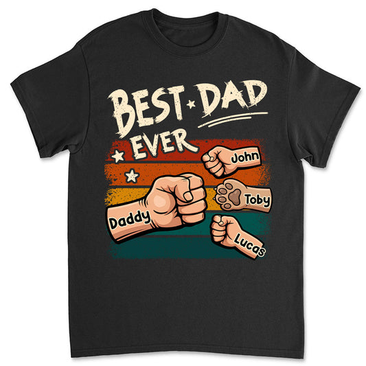 My Best Daddy - Personalized Custom Shirt