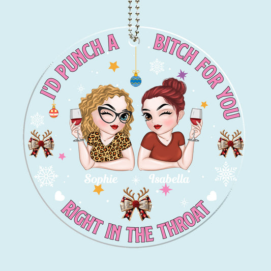 Bestie Right In The Throat - Personalized Custom Car Ornament