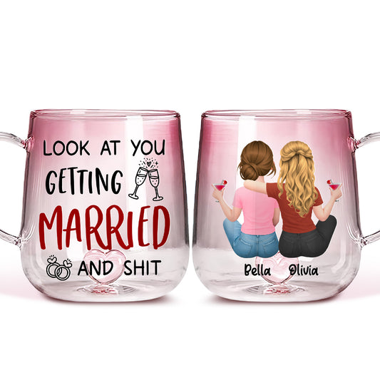 Look At You Getting Married - Personalized Custom Pink Gradient Glass Mug