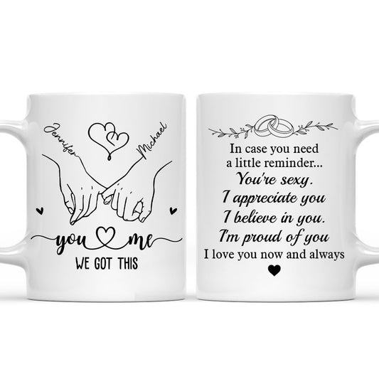 You And Me We Got This - Personalized Custom Coffee Mug