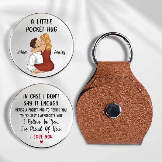 I Am Proud Of You, I Love You - Personalized Custom Pocket Hug