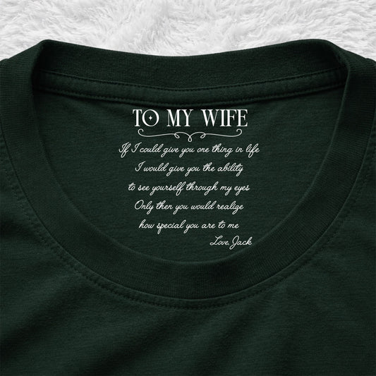 One Thing In Life - Personalized Custom Inside Neck Print T-Shirt