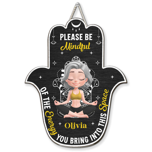 Please Be Mindful - Personalized Custom Wood Sign