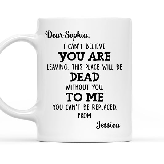 Coworker You Are Leaving - Personalized Custom Coffee Mug