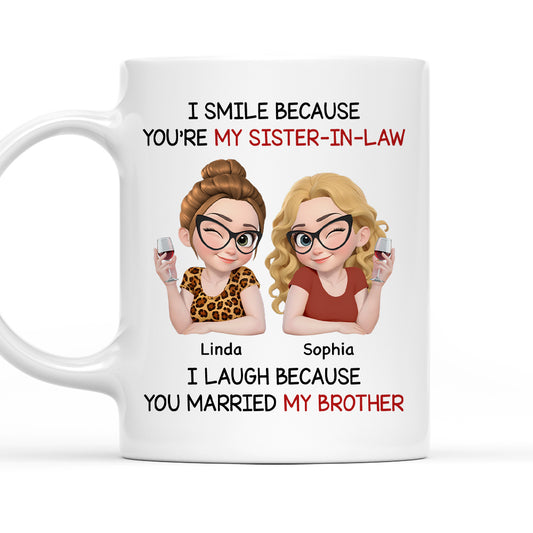 Laugh Because You Married My Brother - Personalized Custom Coffee Mug