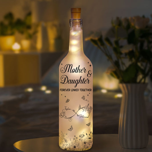 Mother And Daughter Forever Linked Together - Personalized Custom Bottle Lamp