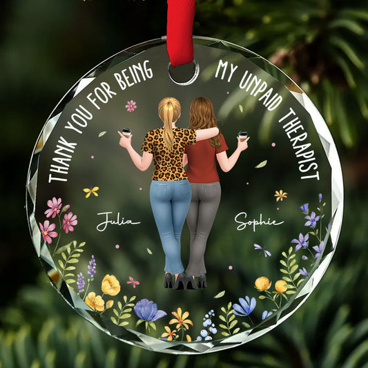 Thank You My Unpaid Therapist - Personalized Custom Glass Ornament