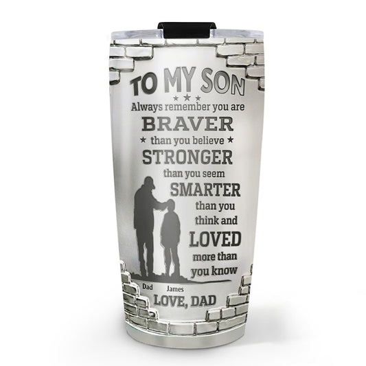 Braver Than You Believe - Personalized Custom 3D Effect Tumbler