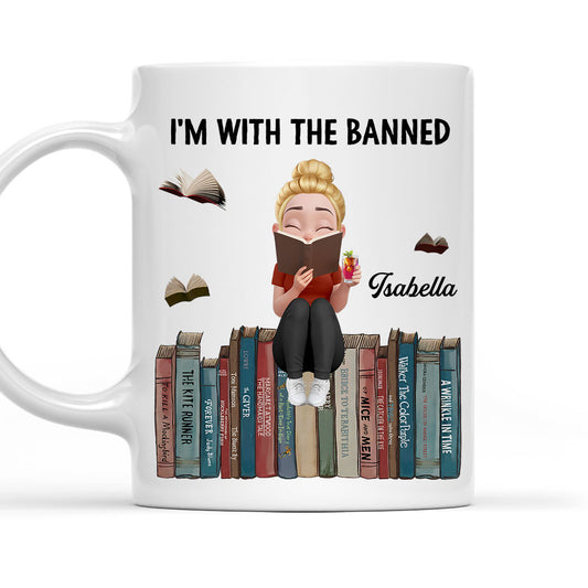 I Am With The Banned - Personalized Custom Coffee Mug