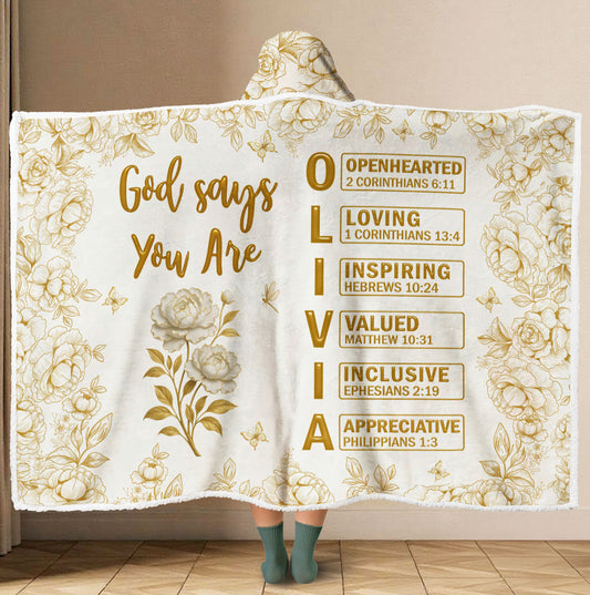 God Says You Are Bible - Personalized Custom Hooded Blanket