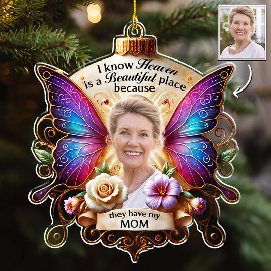 I Know Heaven Is A Beautiful - Personalized Custom Acrylic Ornament