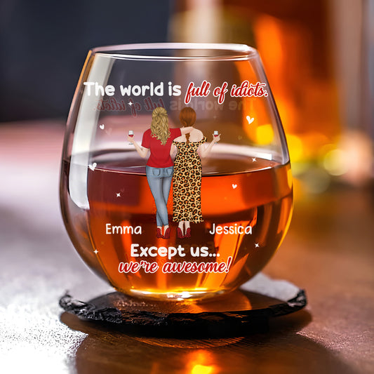 They Try But We Succeed - Personalized Custom Wine Glass