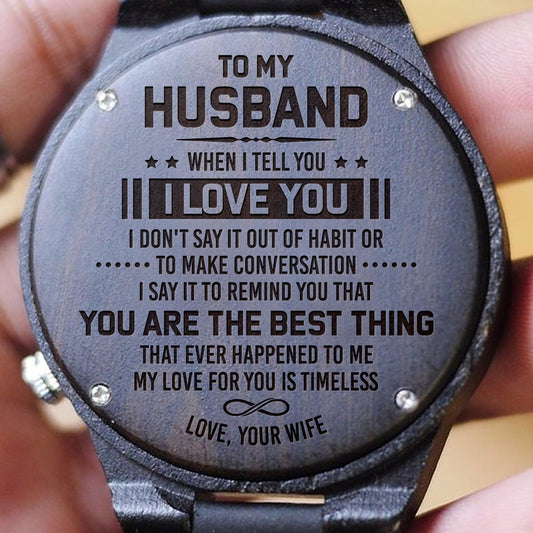 You Are The Best Thing - Personalized Custom Wood Watch