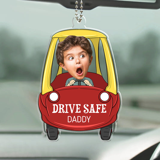 Custom Photo Drive Safe Daddy - Personalized Acrylic Car Ornament