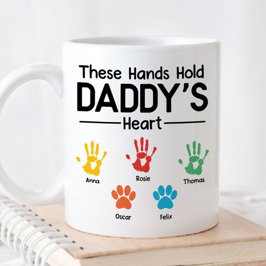 These Hands Hold Daddy Heart - Personalized Custom Coffee Mug