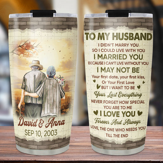 Cant Live Without You - Personalized Custom Tumbler