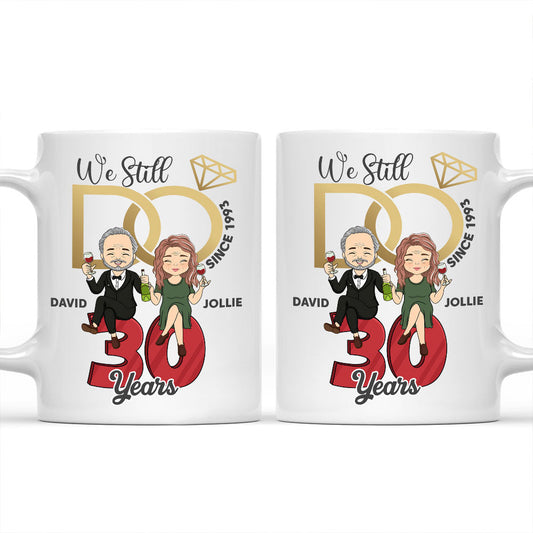 We Still Do - Personalized Custom Coffee Mug