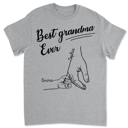The Best Grandma Ever - Personalized Custom Shirt